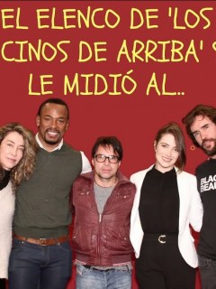 Los vecinos de arriba