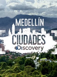 'Medellín, Discovery City'