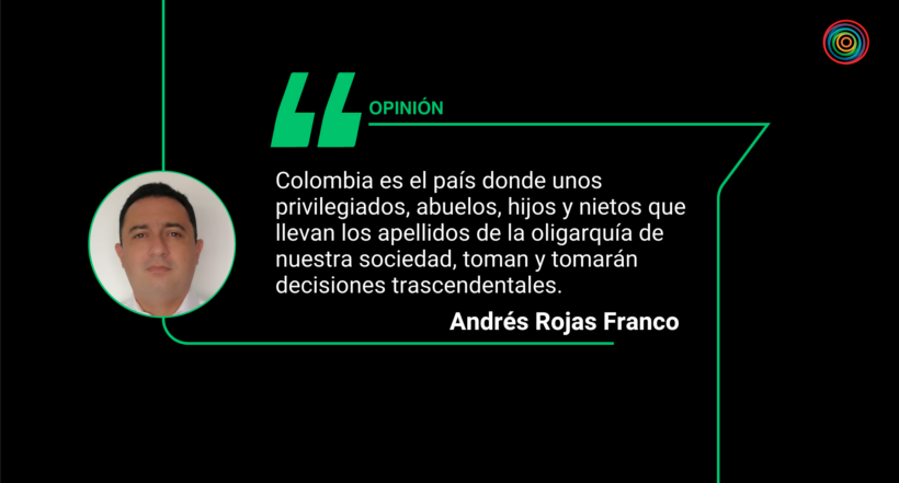 Berracos, columna de opinión de Andrés Rojas Franco