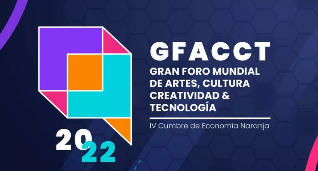 Foro Mundial de Arte, Cultura, Creatividad y Tecnología 2022