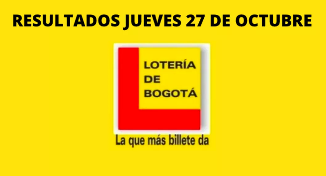 Resultados Lotería de Bogotá del 27 de octubre: números ganadores y secos