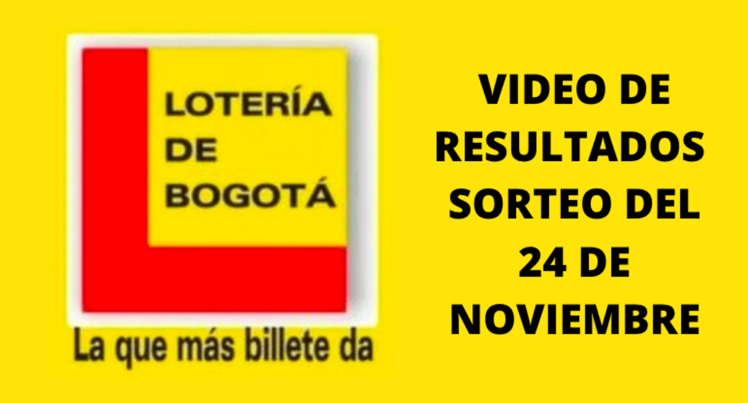 Último sorteo Lotería de Bogotá del 17 de noviembre: resultado, números y premio