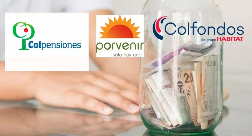 Pensiones ahorradas en Porvenir, Colfondos: qué pasará con dinero de colombianos.