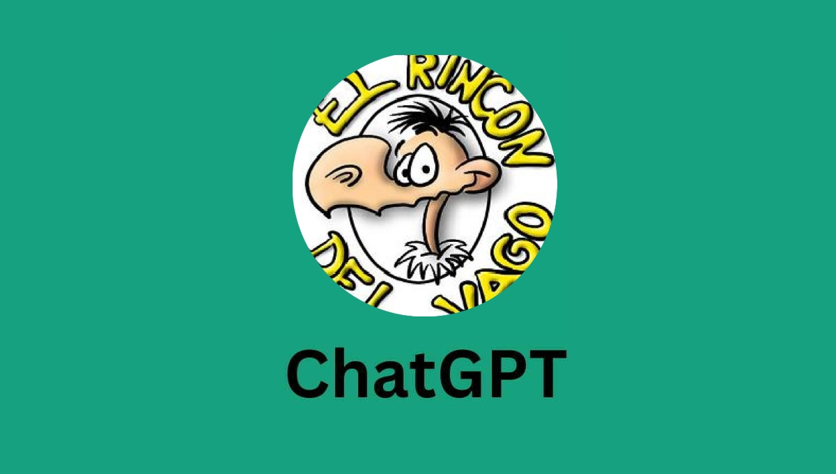 ChatGPT podría provocar la desaparición de 'Rincón del Vago'