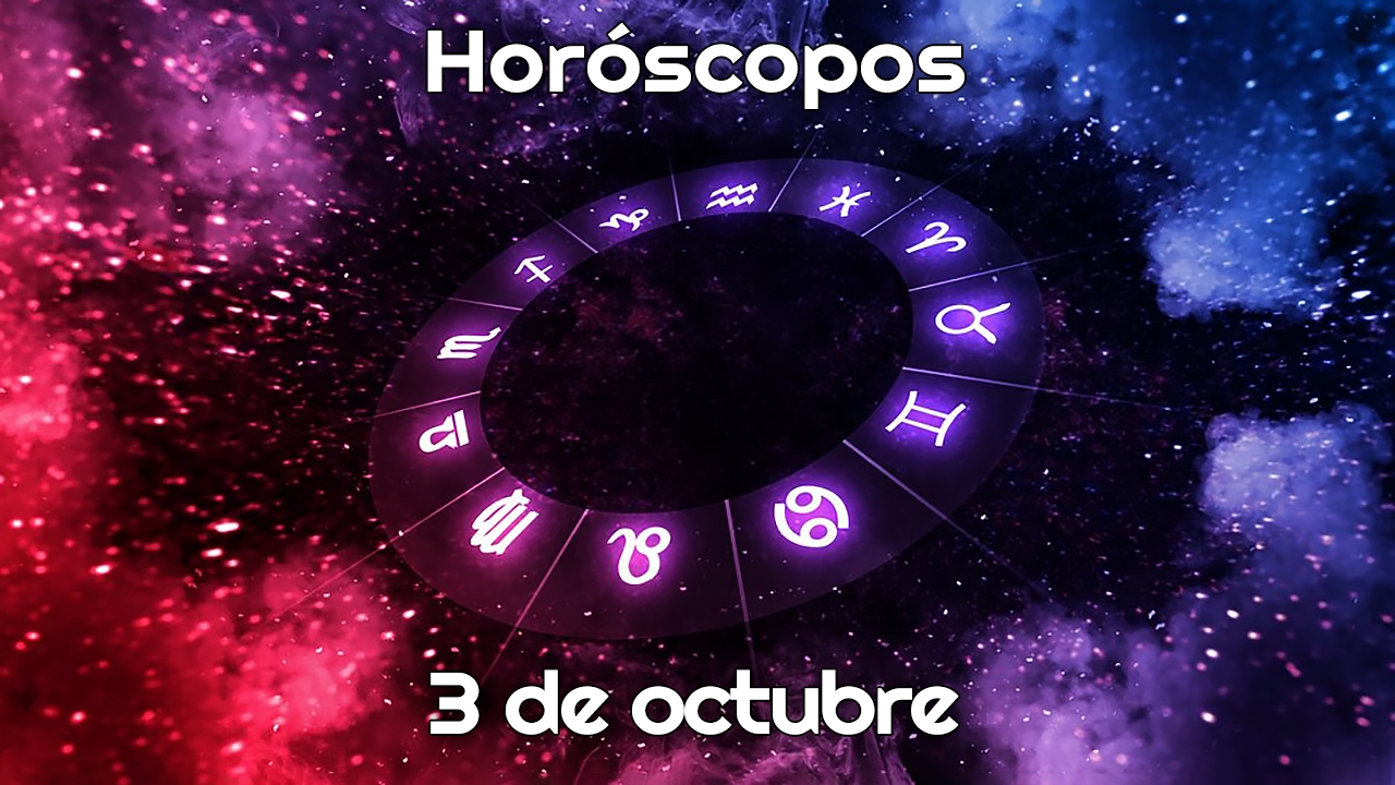 Horóscopo hoy 3 de octubre