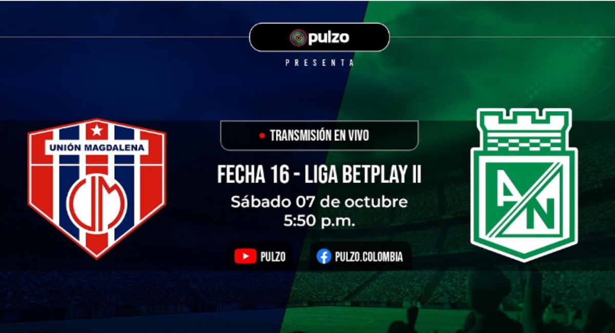 Unión Magdalena vs. Atlético Nacional hoy 7 de octubre: transmisión de Pulzo gratis online del partido por fecha 16 de Liga BetPlay.