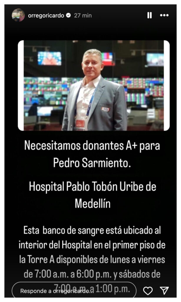 Pedro Sarmiento sigue hospitalizado en Medellín y piden donantes de sangre/Instagram @orregoricardo.