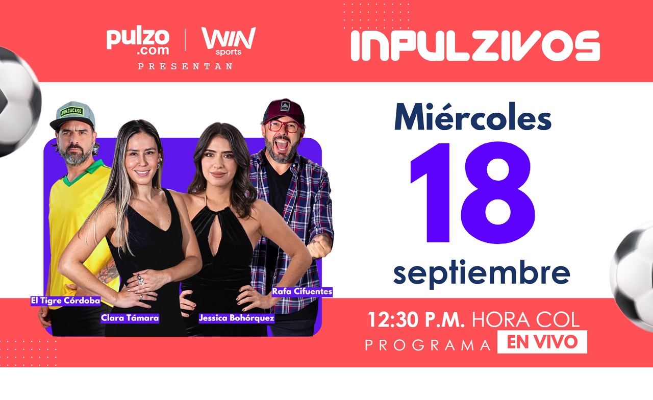 Inpulzivos EN VIVO hoy miércoles 18 de septiembre: video y temas