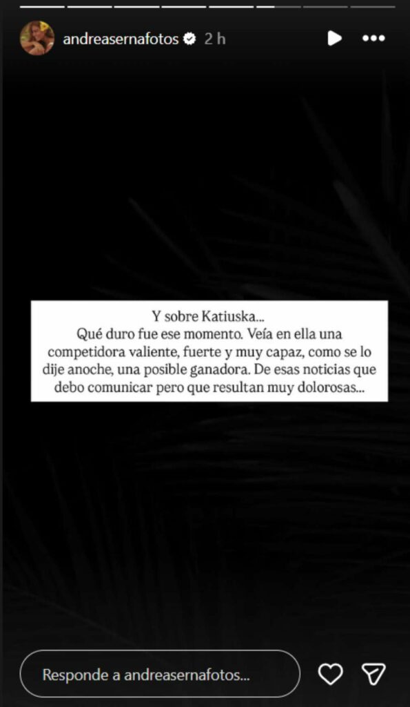 Mensaje de Andrea Serna sobre expulsión de Katiuska en 'Desafío' / Instagram @andreasernafotos