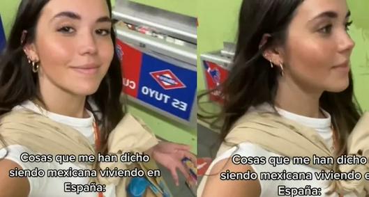 Una mexicana contó en sus redes sociales las frases que usualmente le dicen desde que vive en España relacionadas a su nacionalidad