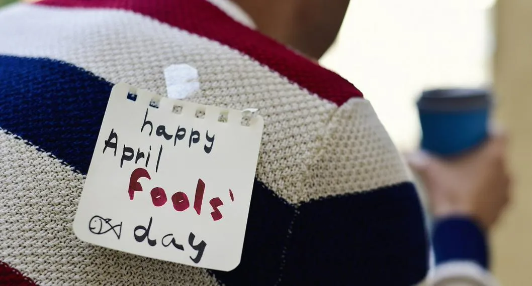 April fool's day: qué bromas hacer y por qué se celebra el Día de los tontos de abril