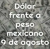 Dólar 9 de agosto