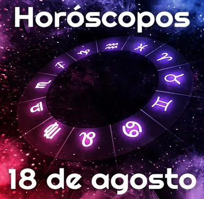 Horóscopo 18 de agosto