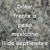 Precio del dólar 11 de septiembre