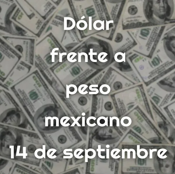 Precio del dólar 14 de septiembre