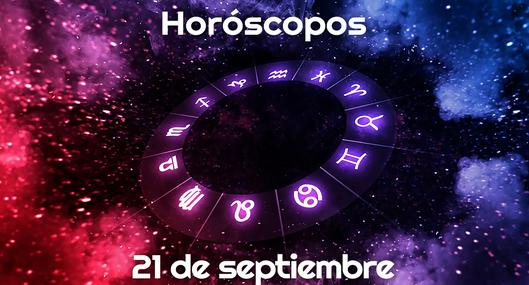 Horóscopo hoy 21 de septiembre