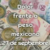 Precio del dólar 27 de septiembre