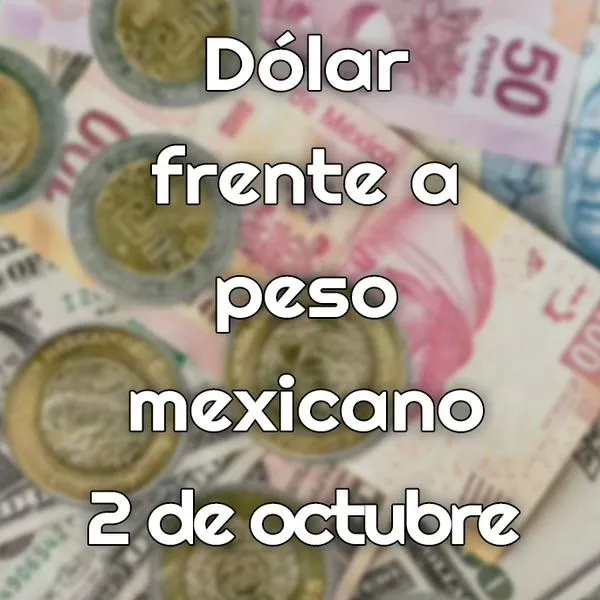 Precio del dólar 2 de octubre