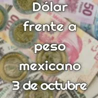 Precio del dólar 3 de octubre