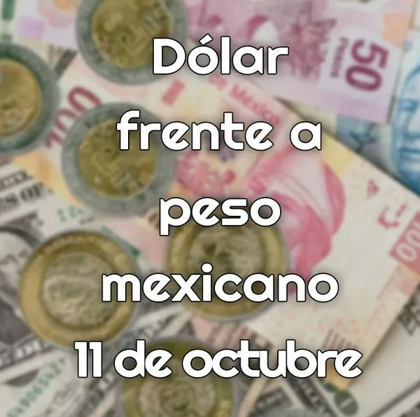 Precio del dólar 11 de octubre