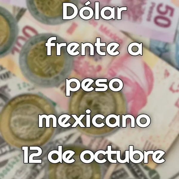 Precio del dólar 12 de octubre
