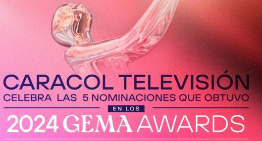 Caracol TV y Lagencia brillan con 5 nominaciones en GEMA Awards Latin América