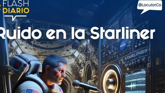 NASA investiga un sonido extraño en la nave Starliner