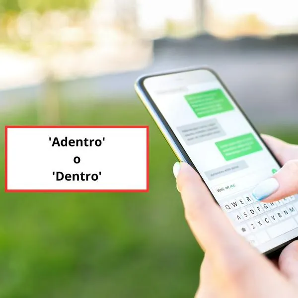 ¿Qué es lo correcto decir adentro o dentro? Conozca la forma correcta, ejemplo