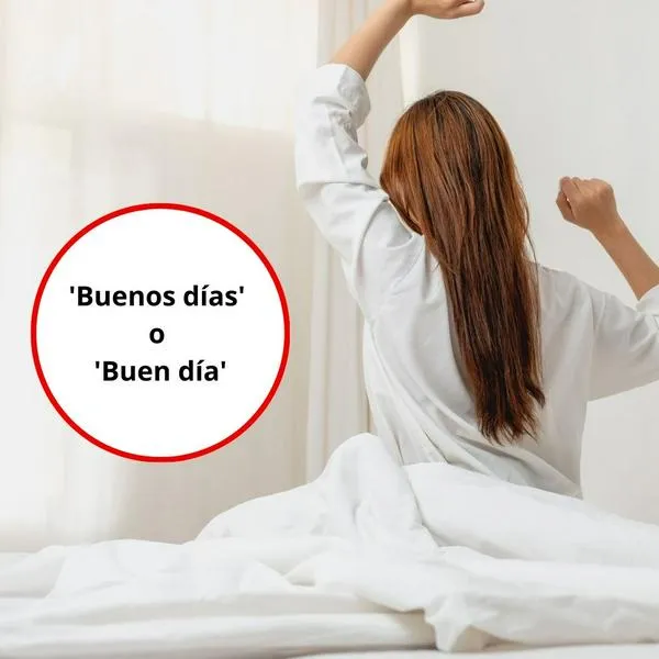 ¿Qué es lo correcto decir buenos días o buen día? 