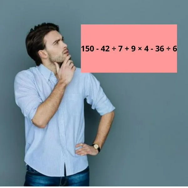 ¿Cuánto es 150 - 42 ÷ 7 + 9 × 4 - 36 ÷ 6? Reto matemático para pocos