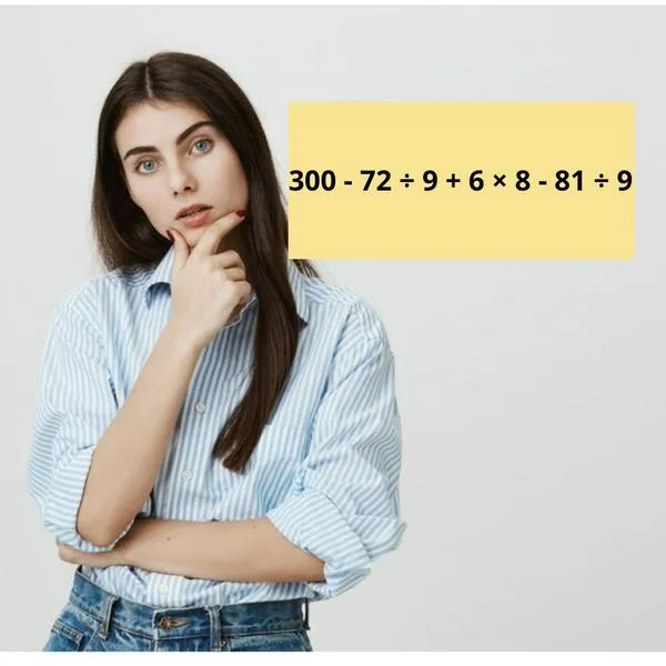 ¿Cuánto es 300 - 72 ÷ 9 + 6 × 8 - 81 ÷ 9? Reto matemático que lo pone a pensar
