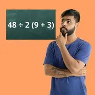 Reto matemático: Pon a prueba tu mente en solo 9 segundos: ¿Cuánto es 48÷2(9+3)?