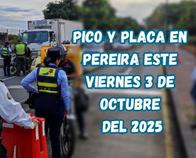 Pico y placa en Pereira (Risaralda) este viernes, 3 de octubre del 2025
