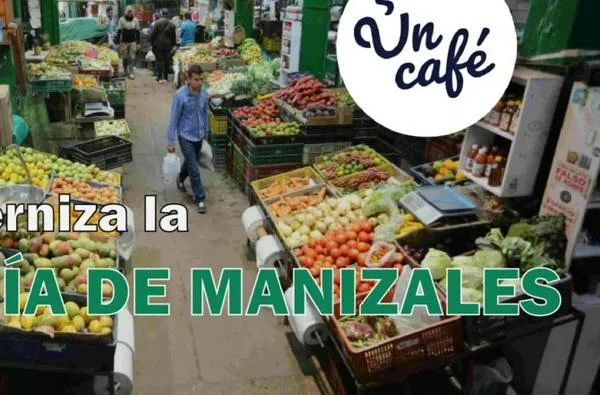 Galería de Manizales: la modernización de ventas y obras de la plaza de mercado, en Un Café