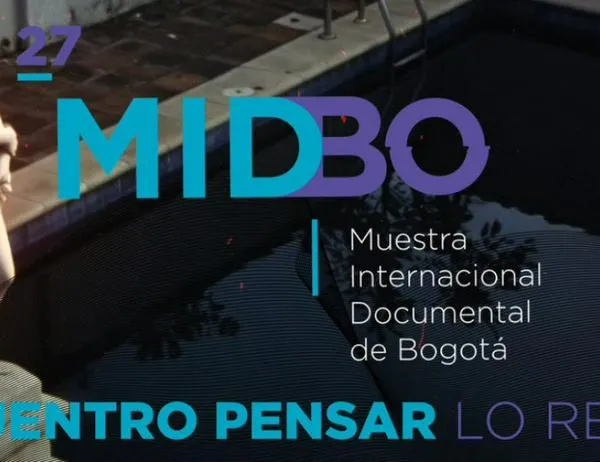 Prográmate con el espacio académico Muestra Internacional Documental de Bogotá ¡Inscríbete! 