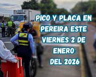 Pico y placa en Pereira (Risaralda) este viernes, 2 de enero del 2026