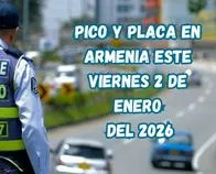 Pico y placa en Armenia (Quindío) este viernes, 2 de diciembre del 2026