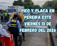 Pico y placa en Pereira (Risaralda) este viernes, 13 de febrero del 2026