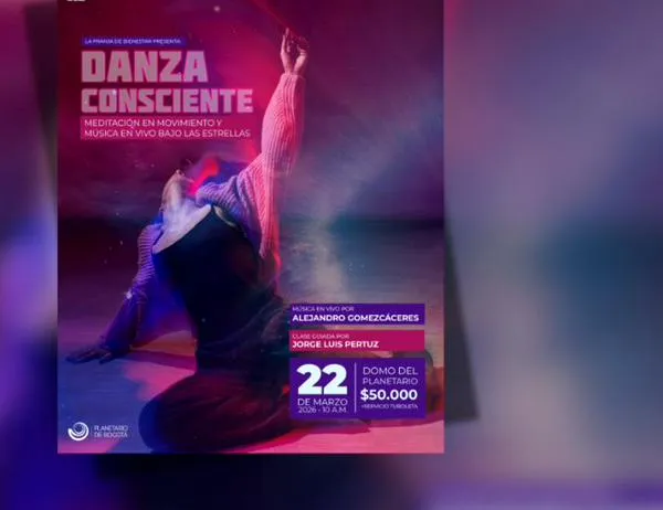 Disfruta un espacio de calma y conexión con 'Danza Consciente' en el Planetario de Bogotá: 22 de marzo 
