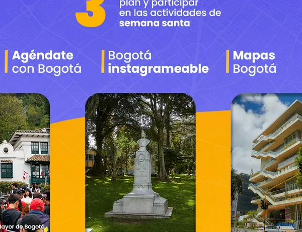 ¡Planea tu Semana Santa en Bogotá! Mapas, eventos y sitios imperdibles en un solo lugar 