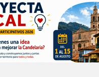 Convocatoria Proyecta Local 2026 en la localidad de La Candelaria ¡Participa!  