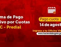 ¡Quedan tres días! Paga la segunda cuota del impuesto predial este viernes 14 de agosto y evita intereses y sanciones 