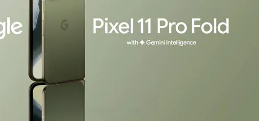 Google Pixel 11 Pro Fold: el plegable de la marca ahora es más fino, ligero y resistente