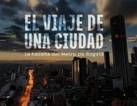 ‘El viaje de una ciudad, la hazaña del Metro de Bogotá’ llega a Canal Capital: conéctate el 17 de agosto 