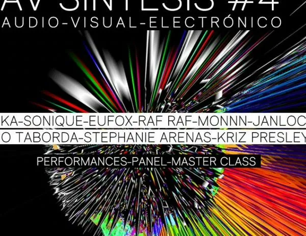Conoce lo mejor del arte audiovisual electrónico en AV Síntesis que llega al CEFE Chapinero 