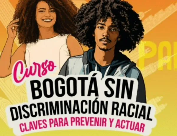 Bogotá fortalece la lucha contra la discriminación racial con curso virtual para servidoras y servidores públicos 