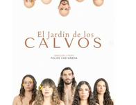 Conoce la incertidumbre, el desgaste y el miedo de los cuidadores en la obra ‘El Jardín de los Calvos’ 