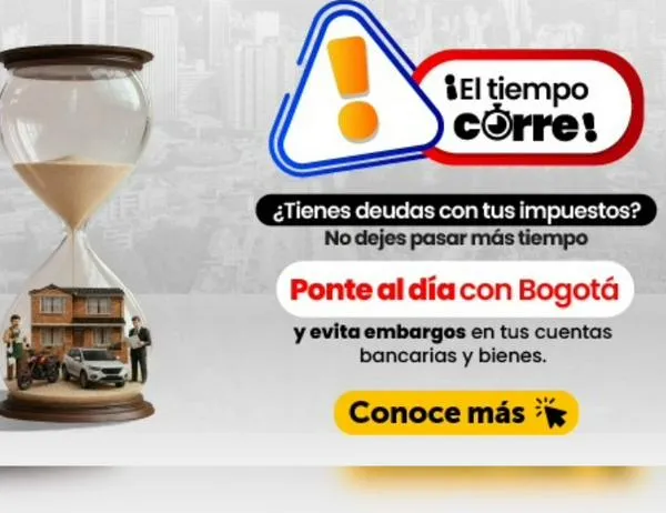 ¡Ponte al día con tus impuestos en Bogotá! Consulta deudas y evita que aumenten intereses y procesos de cobro a tiempo 