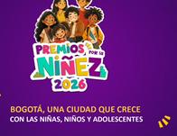 Bogotá lanzó sexta edición de Premios por la Niñez: reconocerá iniciativas de bienestar para infancias y adolescencias 