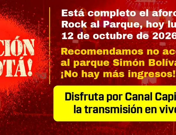 Rock al Parque 2026: aforo máximo del Simón bolívar completo, no habrá más ingreso hoy lunes 12 de octubre  